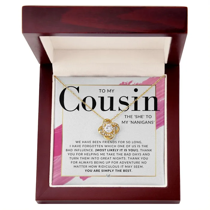 Necklaces ShineOn Fulfillment Gift For Female Cousin Present for Girl Cousin She To My Nanigans Pendant Necklace Great For Christmas Her Birthday Or Encouragement Gift